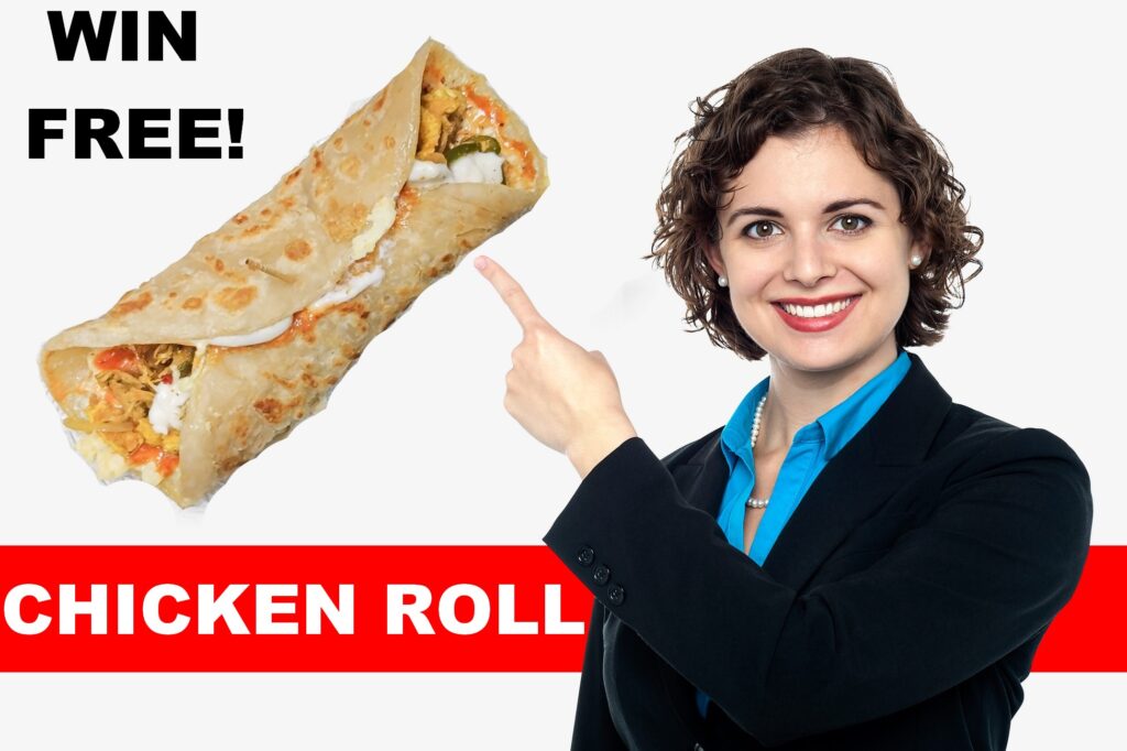 Win Free Chicken Roll